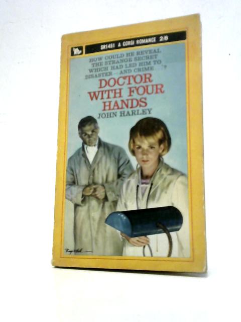 Doctor with Four Hands By John Harley