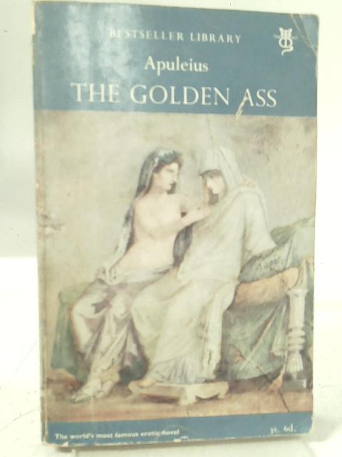 The Golden Ass By Apuleius