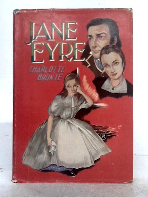 Jane Eyre By Charlotte Bronte