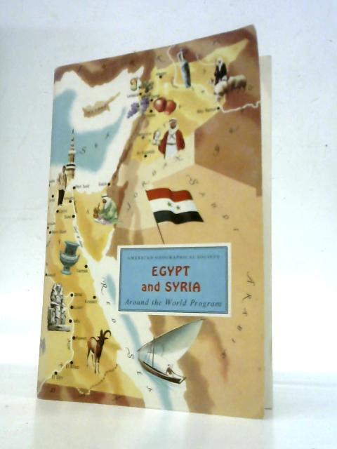 Egypt and Syria By Alice Taylor