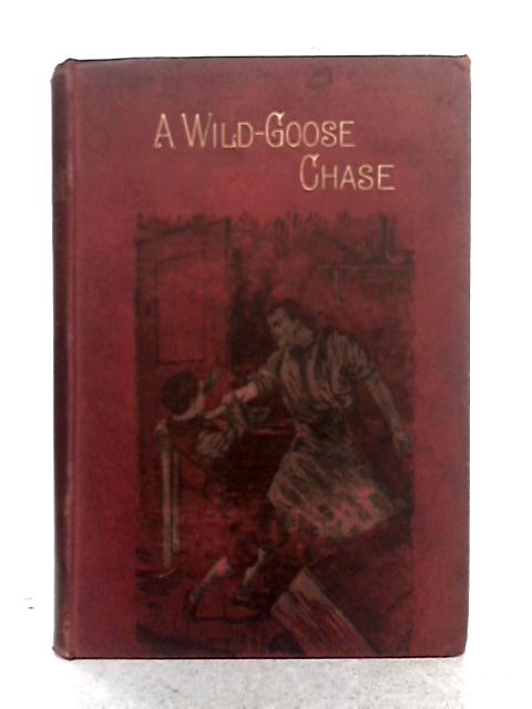 A Wild-Goose Chase By F. Scarlett Potter