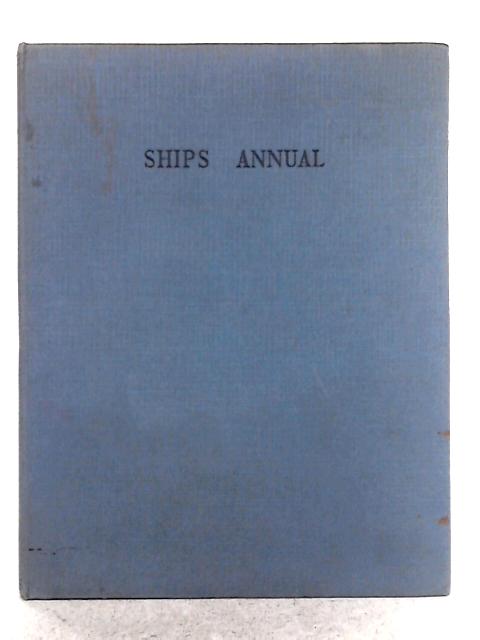 Ships Annual 1957 By Craig J.M. Carter (ed.)