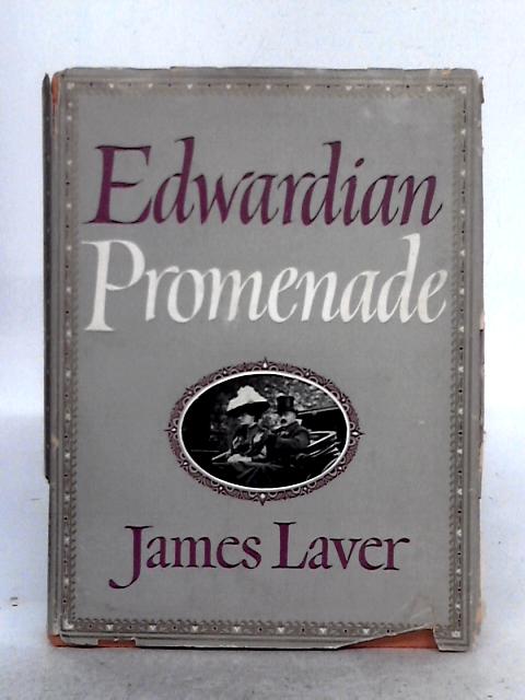 Edwardian Promenade By James Laver