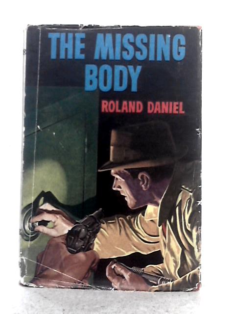 "The Missing Body" von Roland Daniel