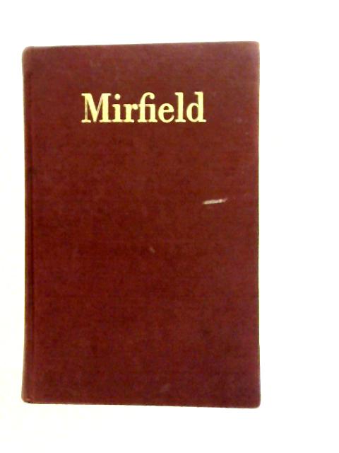 Mirfield Essays in Christian Belief. By Members of the Community of the Resurrection