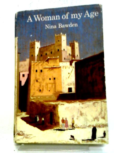 A Woman of My Age By Nina Bawden