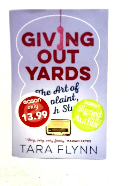 Giving Out Yards: The Art of Complaint, Irish Style By Tara Flynn