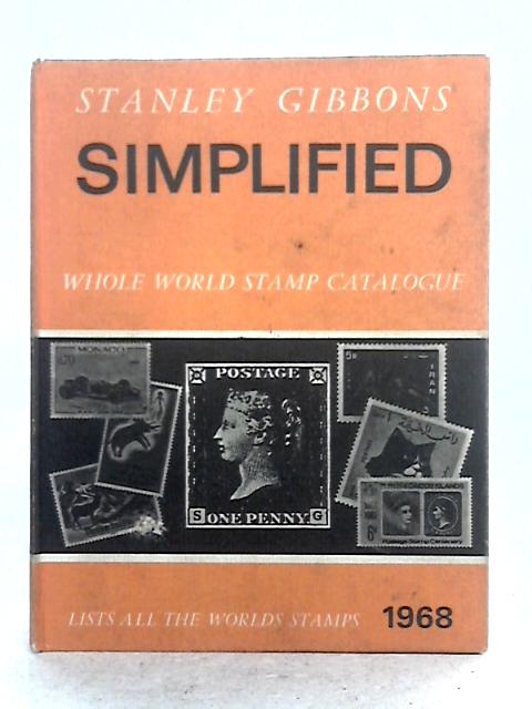 Simplified: Whole World Stamp Catalogue 1968 par Stanley Gibbons