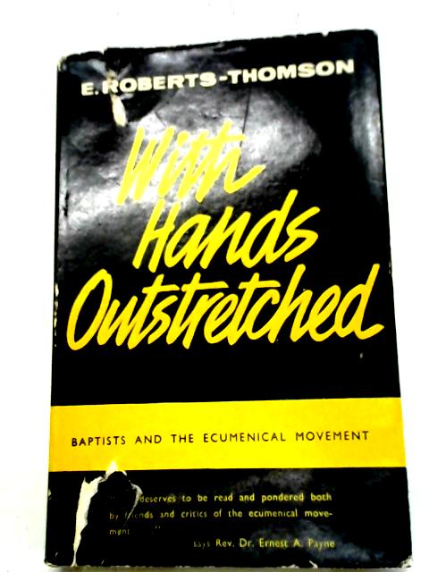 With Hands Outstretched By E Roberts Thomson