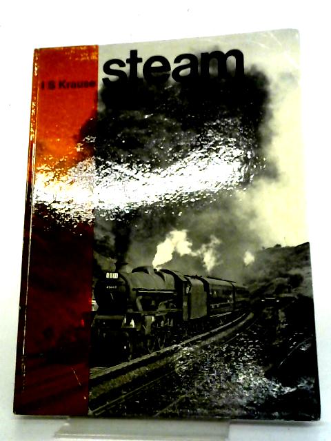 Steam By I.S. Krause