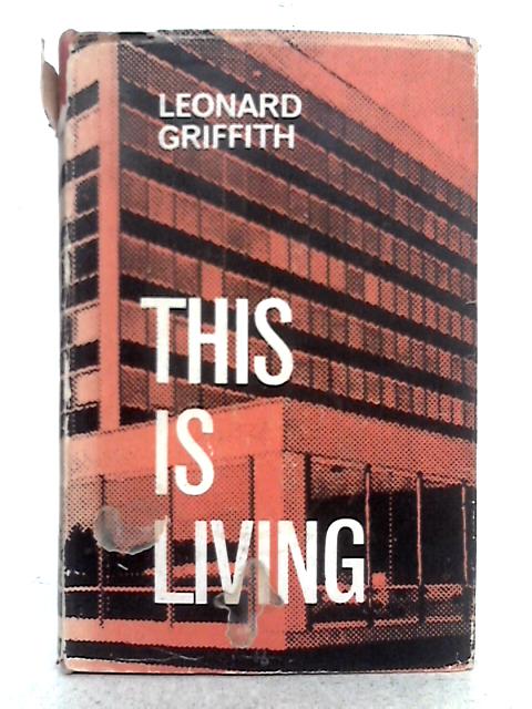 This is Living By Leonard Griffith