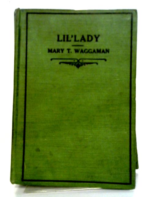 Lil' Lady By Mary T Waggaman