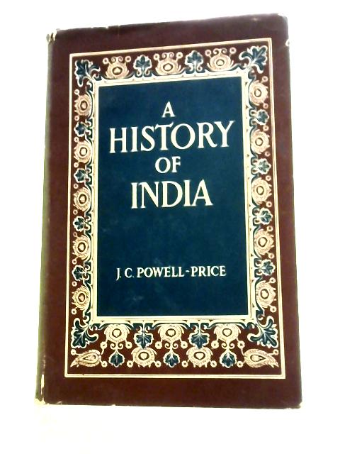 A History of India. von J.C.Powell-Price