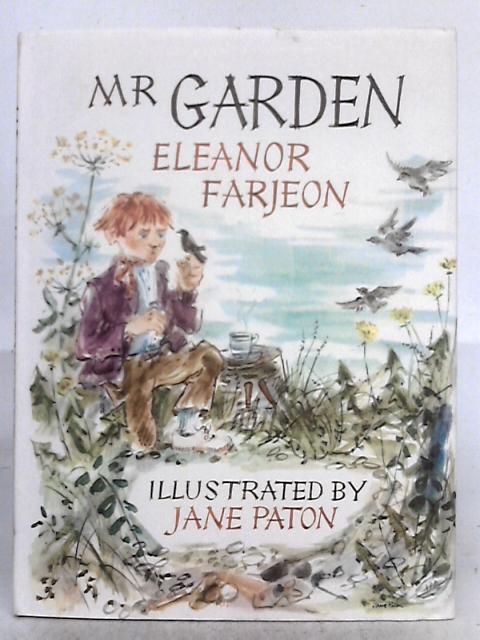 Mr Garden By Eleanor Farjeon
