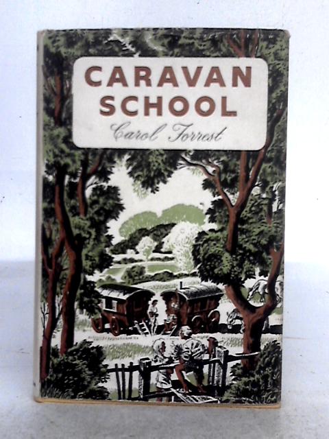 Caravan School By Carol Forrest