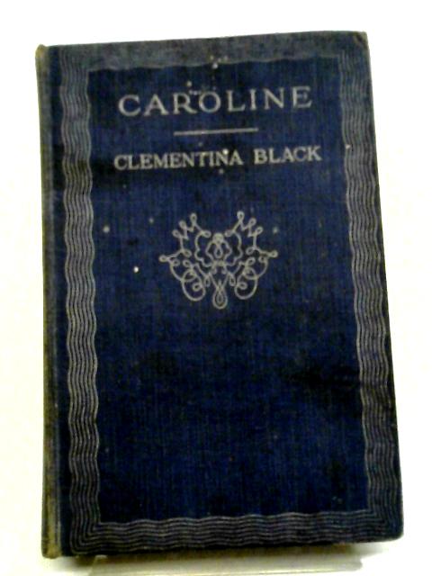 Caroline By Clementina Black