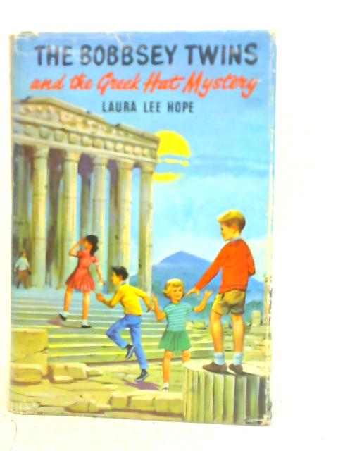 The Bobbsey Twins and the Greek Hat Mystery von Laura Lee Hope