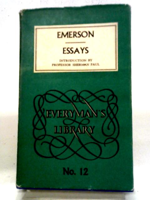 Emerson's Essays By Ralpha Waldo Emerson