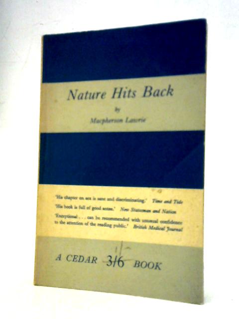 Nature Hits Back By Macpherson Lawrie