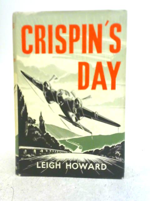 Crispin's Day: A Novel By Leigh Howard
