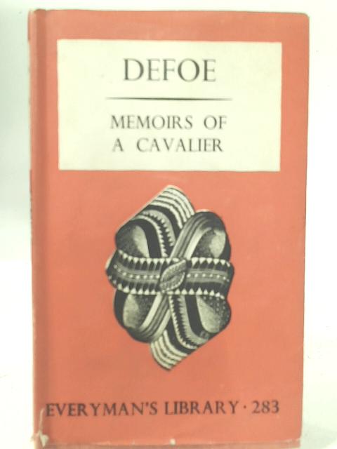 Memoirs of a Cavalier By Daniel Defoe