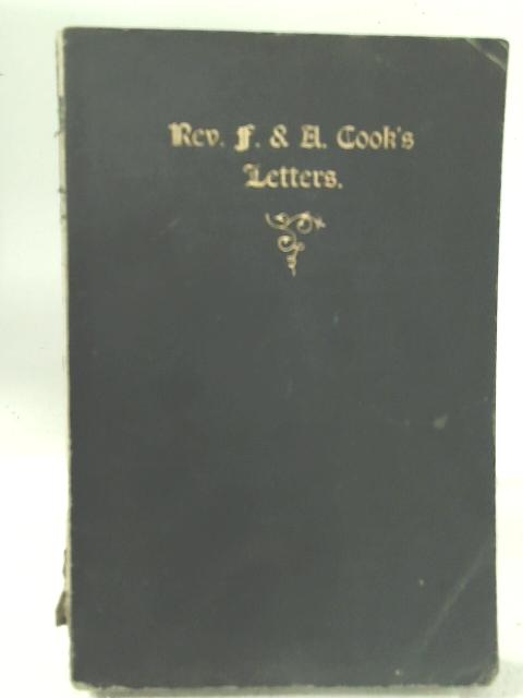 Memoir and Letters of Rev Finlay Cook and of Rev Archibald Cook von John Kennedy (editor)