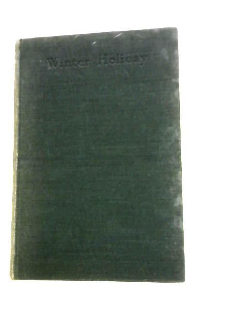 Winter Holiday By Arthur Ransome