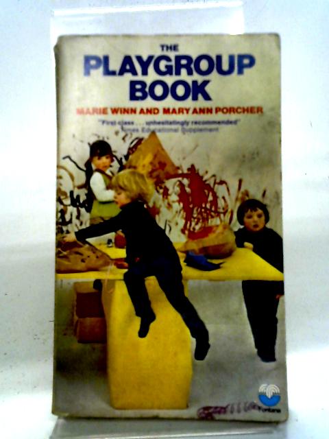 The Playgroup Book By Marie Winn, Mary Ann Porcher