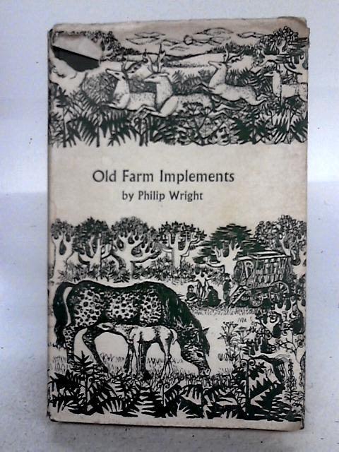 Old Farm Implements By Philip Wright