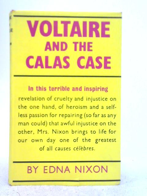 Voltaire and the Calas Case von Edna Nixon