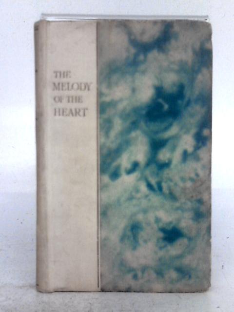 The Melody of the Heart By J.E. & H.S.