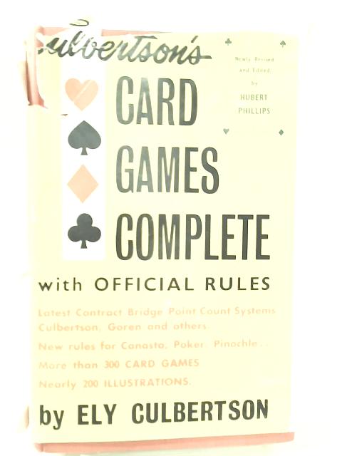 Culbertson's Card Games Complete By Ely Culbertson