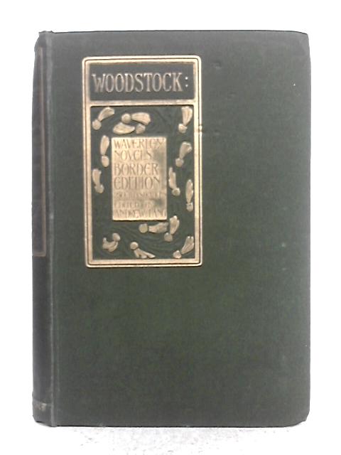 Woodstock von Sir Walter Scott