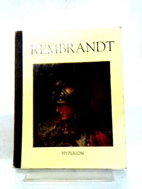 Rembrandt By Henri Dumont