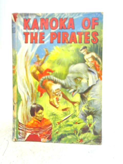 Kanoka of the Pirates By Dorothy Osborne