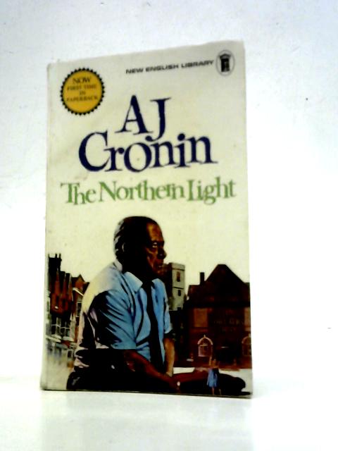 The Northern Light By A. J. Cronin