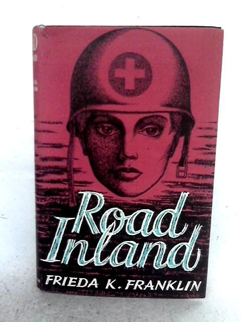 Road Inland von Frieda Kenyon Franklin