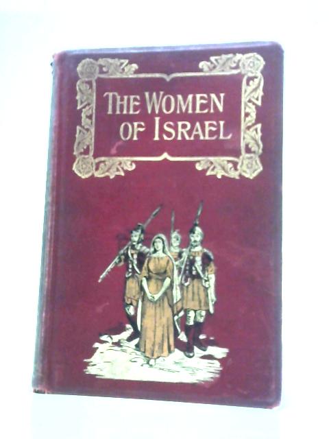 The Women Of Israel By Grace Aguilar