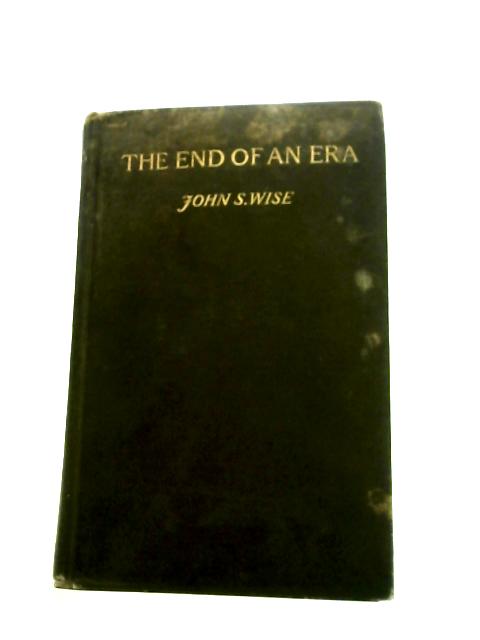 End Of An Era By John S Wise