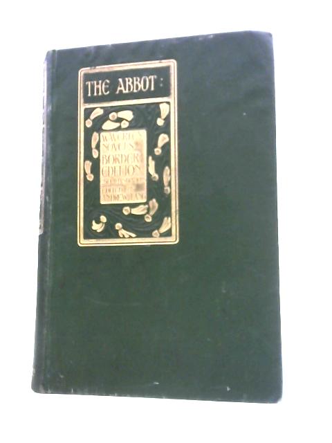 The Abbot By Sir Walter Scott