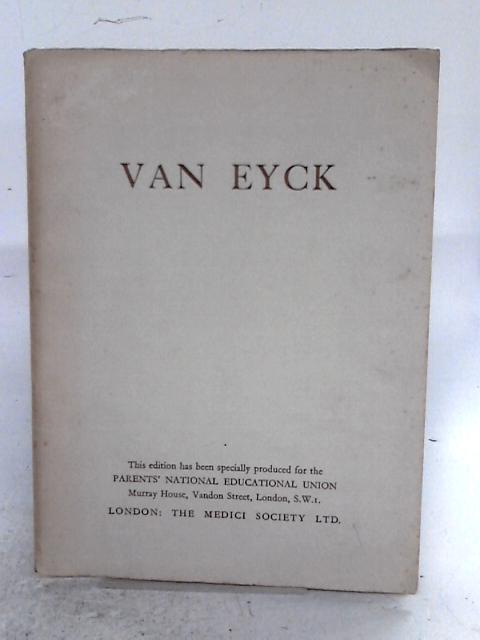 John Van Eyck: Flemish School By None stated