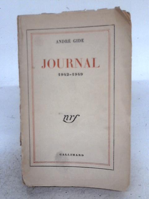 Journal: 1942-1949) By Andre Gide