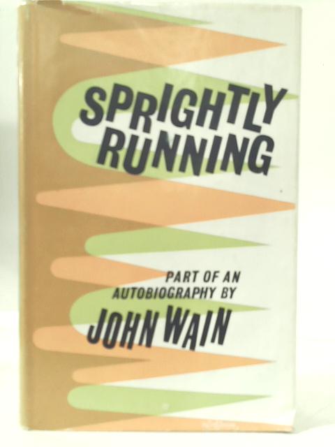 Sprightly Running By John Wain
