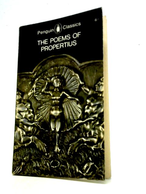 The Poems of Propertius (Penguin Classics) By Propertius