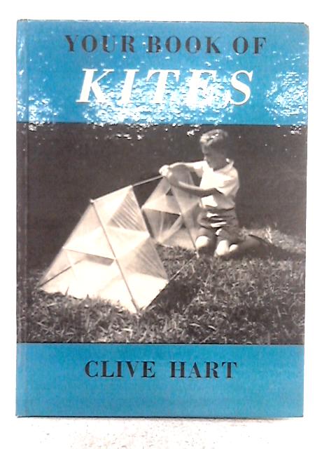 Your Book of Kites (Your Book Series) von Clive Hart