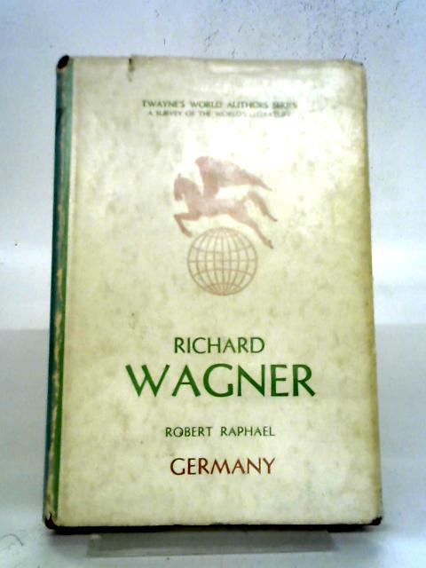 Richard Wagner By Robert Raphael