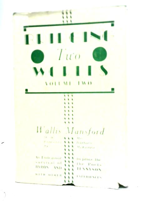 Bridging Two Worlds: Vol. II By Wallis Mansford