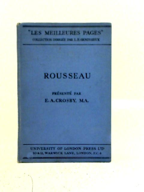 Les Meilleures Pages de Rousseau By E.A. Crosby