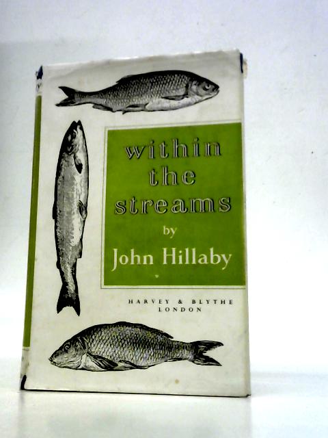 Within the Streams By John Hillaby