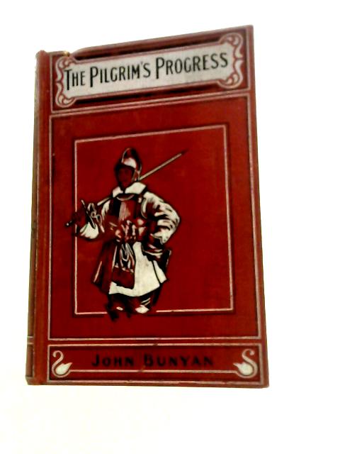 The Pilgrim's Progress By John Bunyan